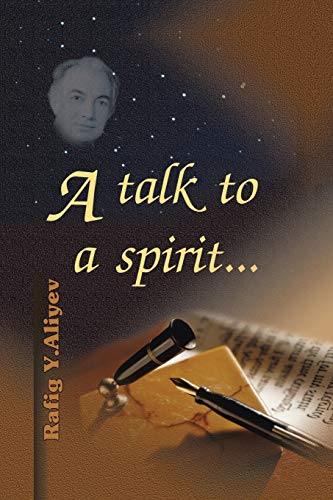A Talk to a Spirit . . .