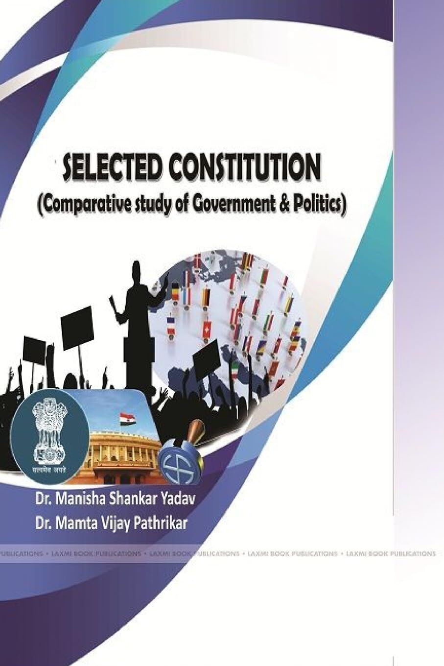 SELECTED CONSTITUTION (Comparative study of Government & Politics)