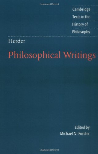 Herder/Forster Herder, Philosophical Writings (Cambridge Texts In The History Of Philosophy)