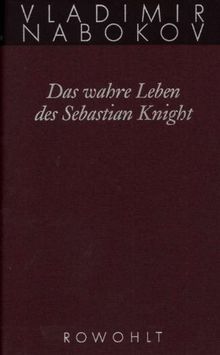 Gesammelte Werke. Band 6: Das wahre Leben des Sebastian Knight: BD 6