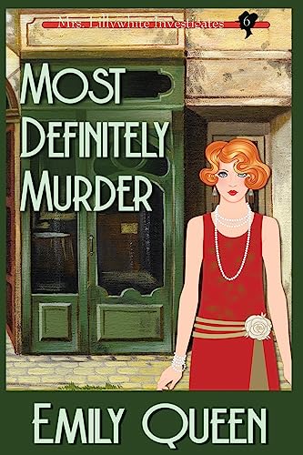 Most Definitely Murder (Large Print): A 1920's Murder Mystery (Mrs. Lillywhite Investigates)