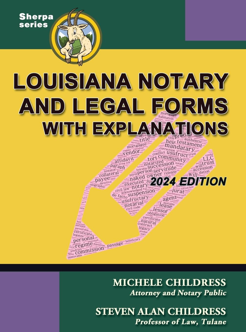 Louisiana Notary and Legal Forms with Explanations: 2024 Edition (Sherpa, Band 15)