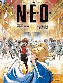 NEO. Vol. 3. Les deux châteaux