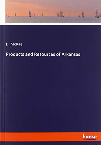Products and Resources of Arkansas