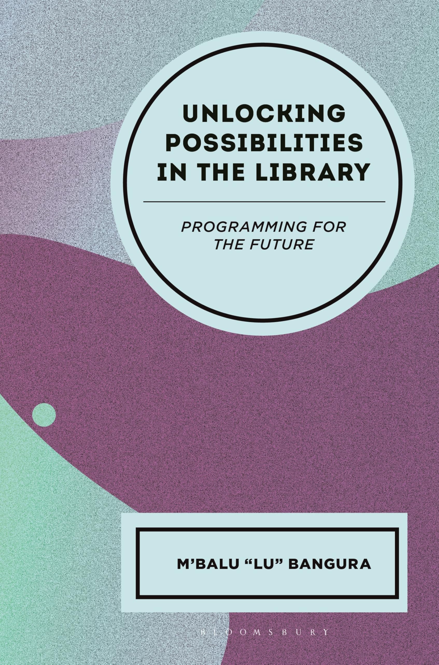Unlocking Possibilities in the Library: Programming for the Future