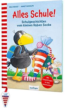 Der kleine Rabe Socke: Alles Schule!: Schulgeschichten vom kleinen Raben Socke | Macht Mut für die Schule von Moost, Nele | Buch | Zustand gut