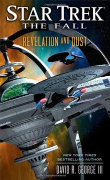 Star Trek: The Fall: Revelation and Dust (Star Trek: The Next Generation)