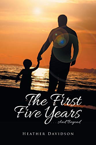 The First Five Years: . . . And Beyond