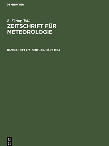 Zeitschrift für Meteorologie, Band 8, Heft 2/3, Februar/März 1954