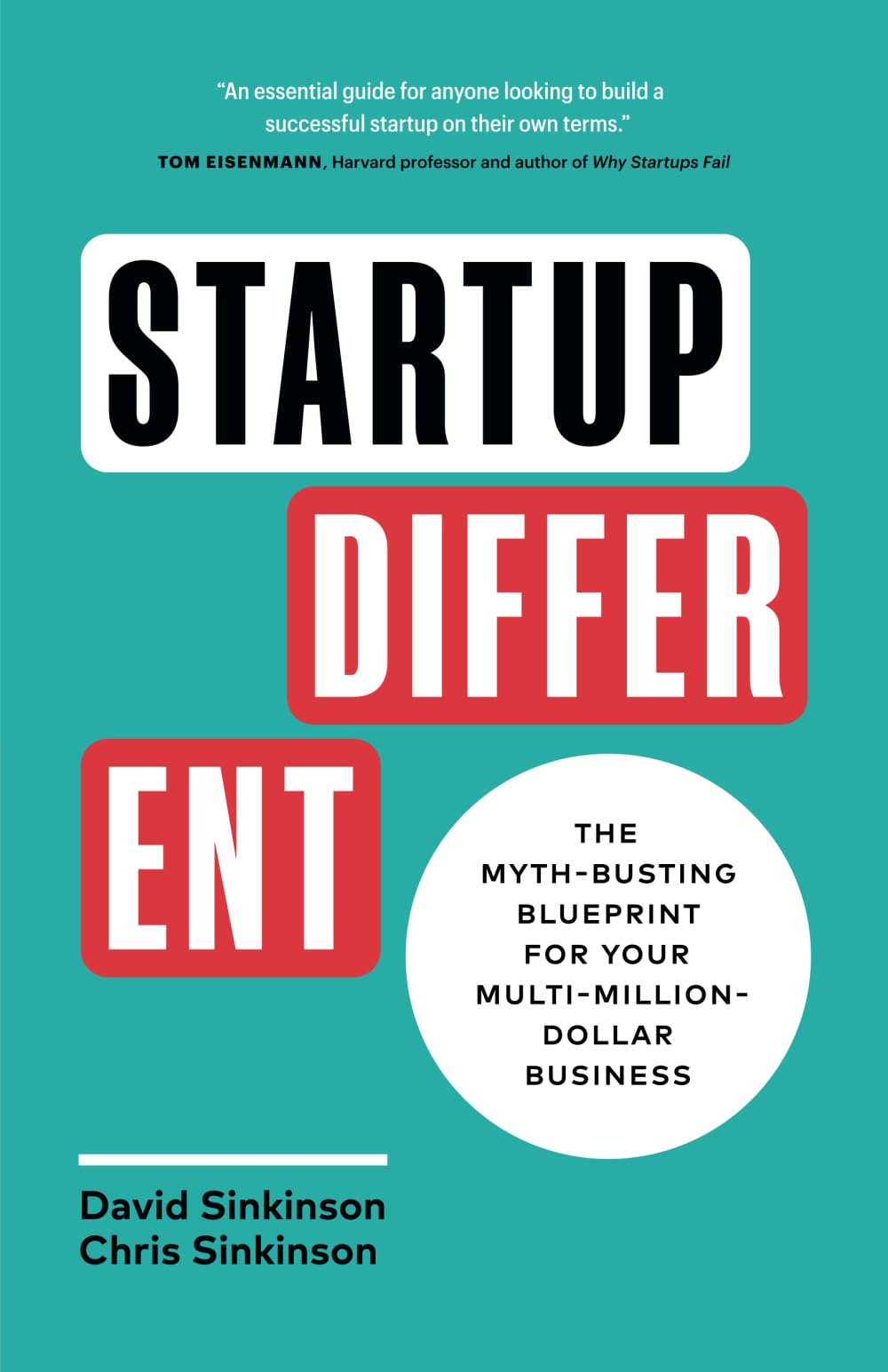 Startup Different: The Myth-Busting Blueprint for Your Multi-Million-Dollar Business