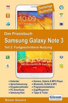 Das Praxisbuch Samsung Galaxy Note 3 - Teil 2: Fortgeschrittene Nutzung von Gievers, Rainer | Buch | Zustand sehr gut