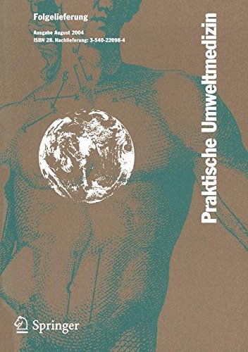 Praktische Umweltmedizin: Klinik, Methoden, Arbeitshilfen