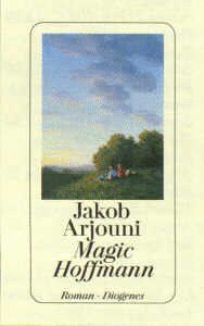 Magic Hoffmann von Arjouni, Jakob | Buch | Zustand sehr gut