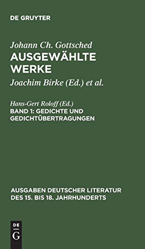 Gedichte und Gedichtübertragungen (Ausgaben deutscher Literatur des 15. bis 18. Jahrhunderts, 6, Band 6)