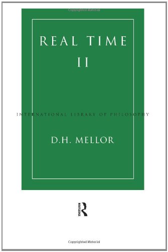 Real Time II (International Library of Philosophy)