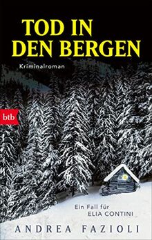 Tod in den Bergen: Kriminalroman (Privatdetektiv Elia Contini ermittelt, Band 5)