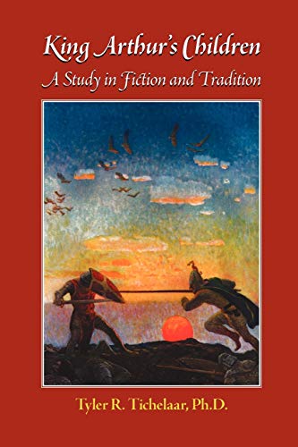 King Arthur's Children: A Study in Fiction and Tradition (Reflections of Camelot)
