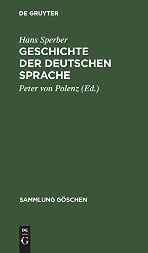 Geschichte der deutschen Sprache (Sammlung Göschen, 915, Band 915)