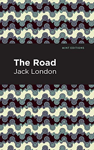 The Road (Mint Editions―In Their Own Words: Biographical and Autobiographical Narratives)