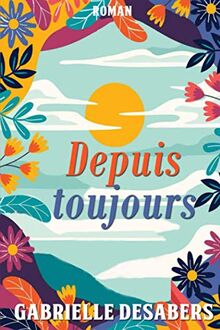 Depuis toujours