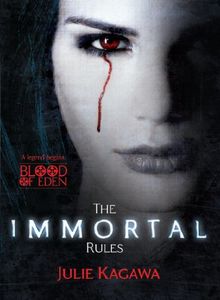 The Immortal Rules (Blood of Eden: Book 1) von Julie Kagawa | Buch | Zustand gut
