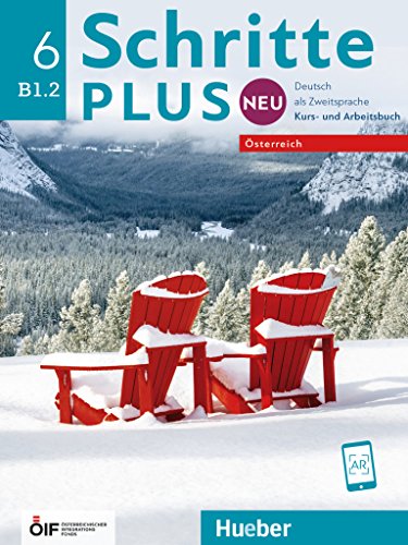 Schritte Plus Neu 6 – Österreich: Deutsch Als Zweitsprache / Kursbuch ...