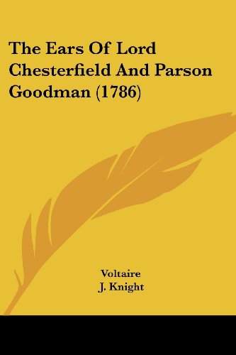 Die Buchhandlung in Oelde hat das Buch The Ears Of Lord Chesterfield And Parson Goodman (1786)