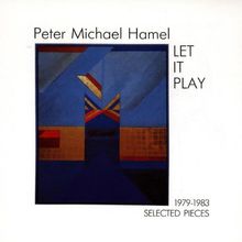 Let It Play: Selected Pieces 1979 - 1983