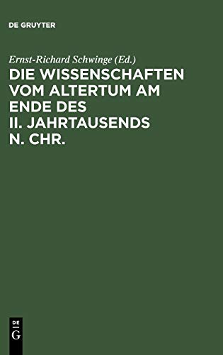 Die Wissenschaften vom Altertum am Ende des II. Jahrtausends n. Chr.: 6 Vorträge gehalten auf der Tagung der Mommsen-Gesellschaft 1995 in Marburg