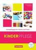 Kinderpflege: Sozialpädagogische Theorie und Praxis: Schülerbuch mit Lernsituationen