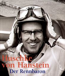 Huschke von Hanstein. Der Rennbaron von Tobias Aichele | Buch | Zustand gut