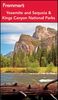 Frommer's Yosemite and Sequoia / Kings Canyon National Parks (Frommer's Yosemite & Sequoia/Kings Canyon National Parks)
