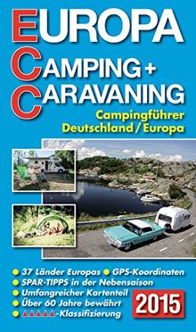 ECC - Europa Camping- + Caravaning-Führer 2015: Campingführer Deutschland / Europa von Jochen Müller | Buch | Zustand gut