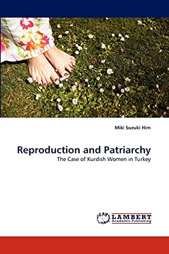 Reproduction and Patriarchy: The Case of Kurdish Women in Turkey