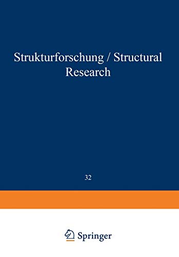 Structural Research / Strukturforschung (Handbuch der Physik Encyclopedia of Physics, 6 / 32, Band 6)