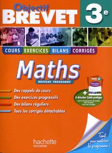 Maths 3e : cours, exercices, bilans, corrigés : nouveau programme