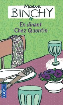 En dînant chez Quentin