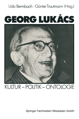 Georg Lukács: Kultur - Politik - Ontologie (German Edition)