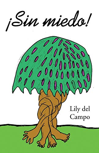 ¡Sin miedo!