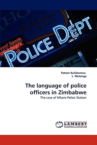 The language of police officers in Zimbabwe: The case of Mbare Police Station