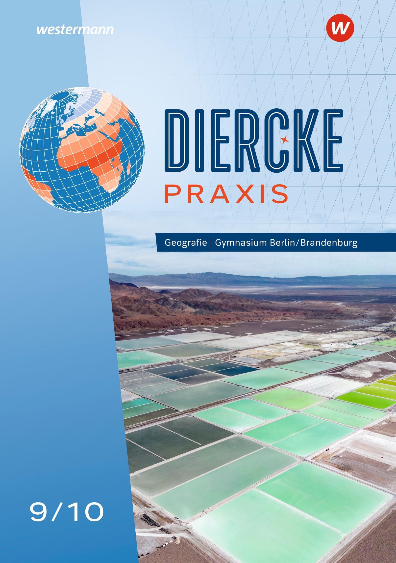 Diercke Praxis SI: Arbeits- und Lernbuch - Ausgabe 2024 für Gymnasien in Berlin und Brandenburg: Schulbuch 9/10: Arbeits- und Lernbuch - Ausgabe 2024 - Sekundarstufe 1