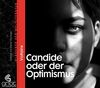 Candide: oder der Optimismus (Klassiker der Weltliteratur)