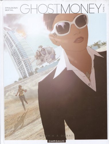Ghost Money, Tome 3 :