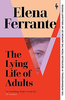 Lying Life of Adults: Elena Ferrante