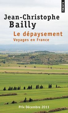 Le dépaysement : voyages en France