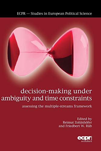 Decision-Making Under Ambiguity and Time Constraints: Assessing the Multiple Streams Framework