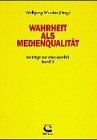 Wahrheit als Medienqualität
