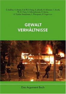 Gewaltverhältnisse. Das Argument Buch