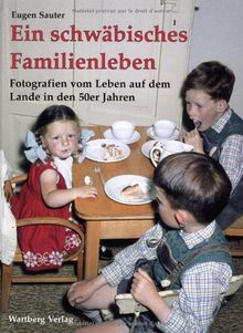 Ein schwäbisches Familienleben