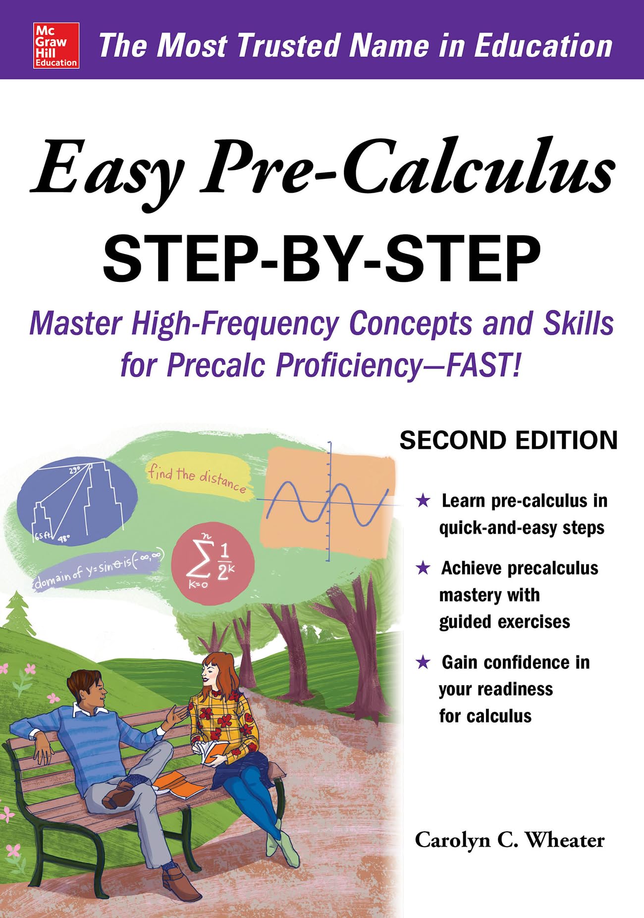Easy Pre-Calculus Step-by-Step, Second Edition: Master High-frequency Concepts and Skills, for Precalc Proficiency-fast! (Easy Step by Step)